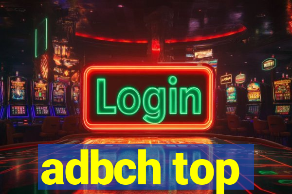 adbch top